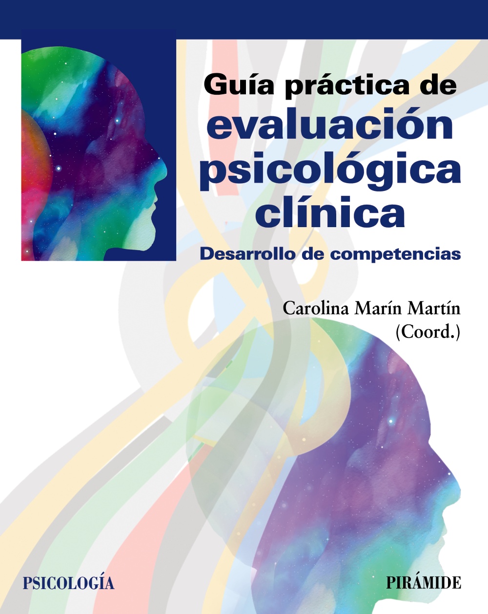 Guía Práctica De Evaluación Psicológica Clínica Hablamos De Libros 5374