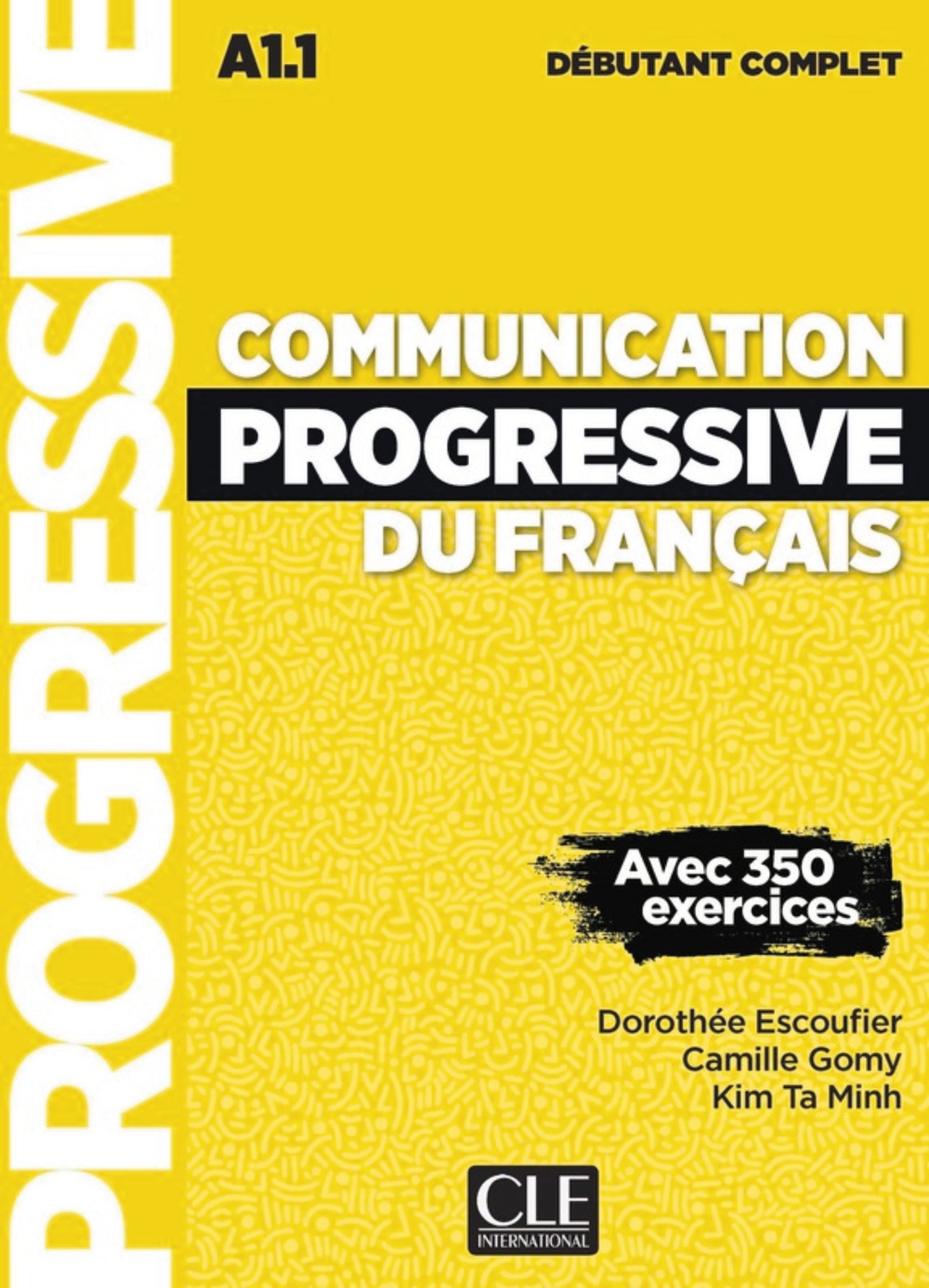 Communication progressive du français - Niveau débutant complet - Livre ...