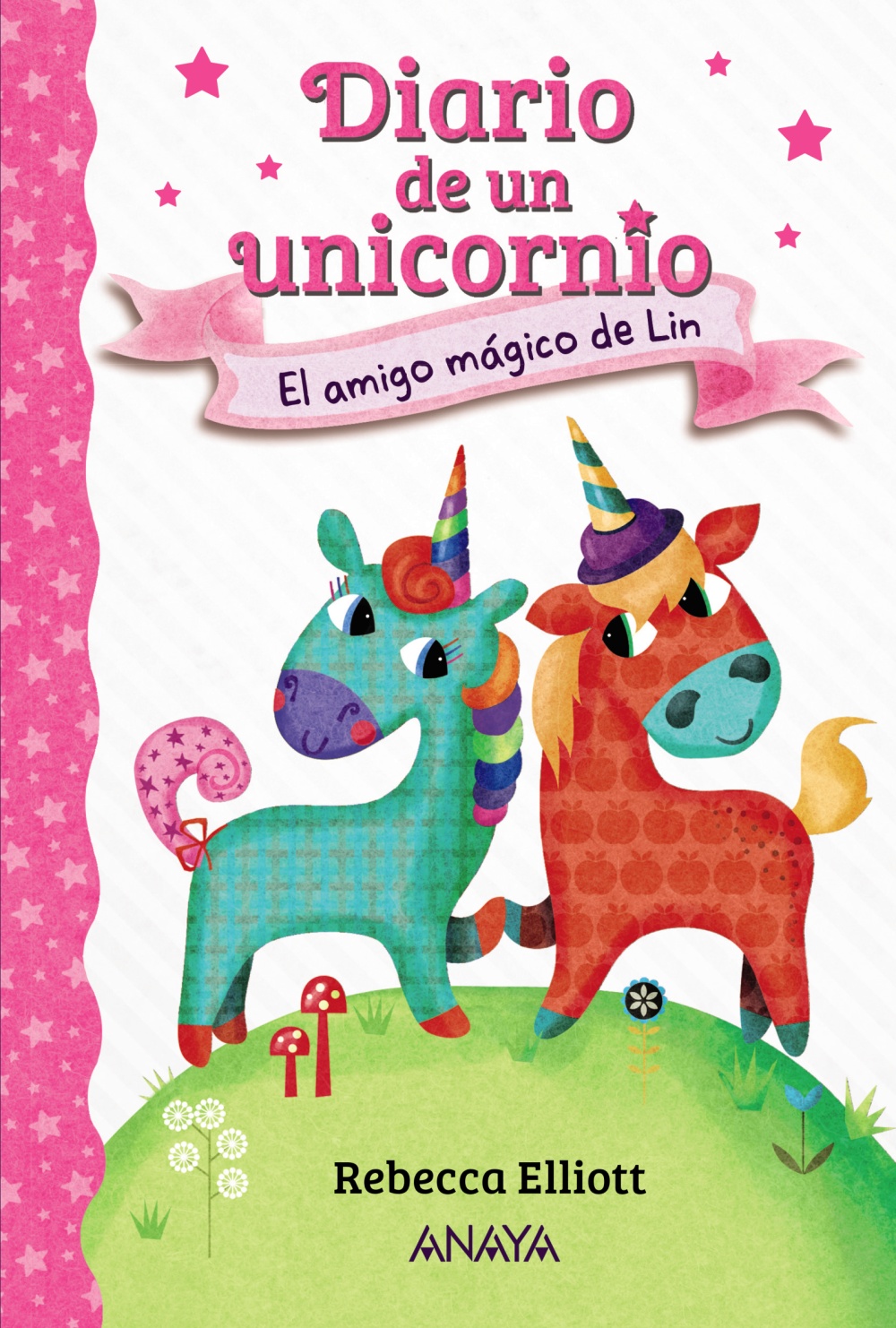 Diario de un unicornio 1. El amigo mágico de Lin - Hablamos de Libros