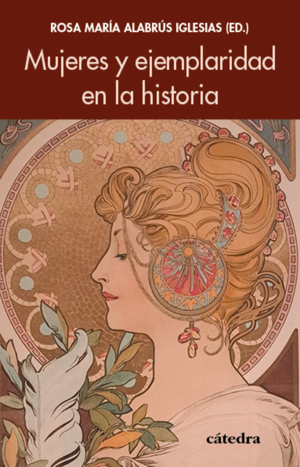 Mujeres Y Ejemplaridad En La Historia Hablamos De Libros 0633